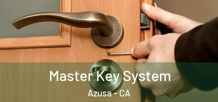  Master Key System Azusa - CA