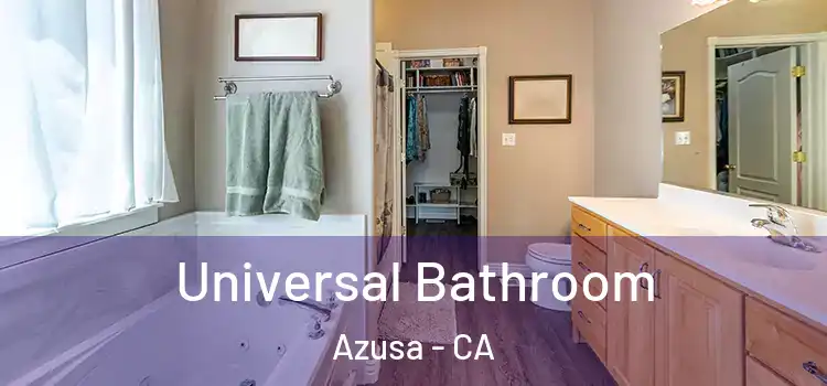  Universal Bathroom Azusa - CA